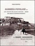 Saggezza popolare... Canti, indovinelli, detti, proverbi e modi di dire... dialettali della cittadina di Rignano Garganico