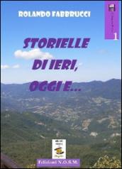 Storielle di ieri, oggi e...