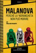 Malanova. Perché la 'ndrangheta non può morire