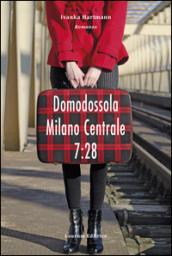 Domodossola - Milano Centrale 7:28