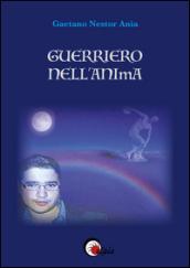 Guerriero nell'anima