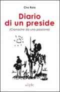 Diario di un preside. Cronache da una passione