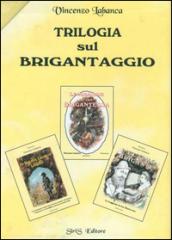 Trilogia sul brigantaggio