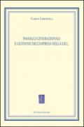 Passaggi generazionali e gestione dell'impresa nella S.r.l.