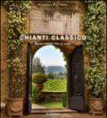 Chianti classico. Nelle dimore tra le vigne. Ediz. multilingue