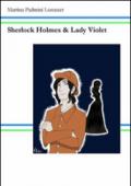 Sherlock Holmes e Lady Violet