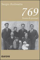 769. Storia di pionieri