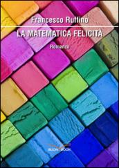 La matematica felicità