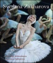 Svetlana Zakharova. Ediz. multilingue