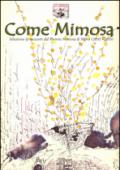 Come mimosa