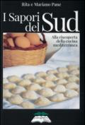 I sapori del Sud. Alla riscoperta della cucina mediterranea