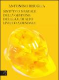 Sintetico manuale della gestione delle R.U. di alto livello aziendale