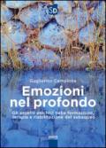 Emozioni nel profondo. Gli aspetti psicologici nella formazione, terapia e riabilitazione del subacqueo