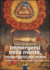 Immergersi nella mente, immergersi nel mare. L'immersione come metafora psichica