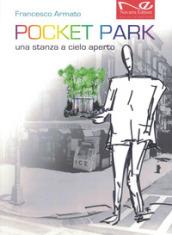 Pocket park: spazi tra gli edifici