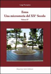 Enna una microstoria del XX secolo: 2