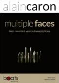 Multiple faces bass recorded version bass transcriptions