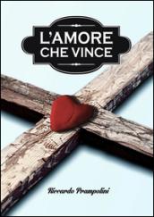 L'amore che vince