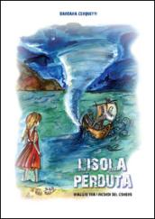 L'isola perduta. Viaggio tra i ricordi del Conero