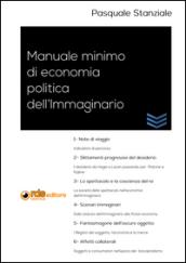 Manuale minimo di economia politica dell'immaginario