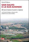 San Salvo e le sue aziende. 50 anni di storia di uomini e imprese