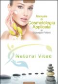 Manuale di cosmetologia applicata