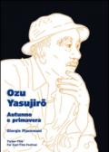 Ozu Yasujiro. Autunno e primavera