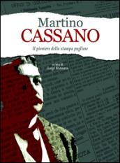 Martino Cassano. Pioniere della stampa pugliese