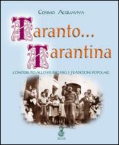 Taranto... tarantina. Contributo allo studio delle tradizioni popolari