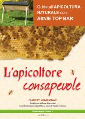 L'APICOLTORE CONSAPEVOLE