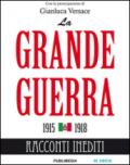 La grande guerra. Racconti inediti