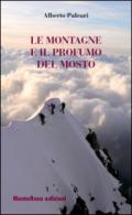 Le montagne e il profumo del mosto