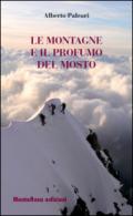 Le montagne e il profumo del mosto