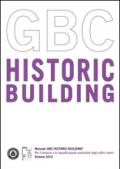 Manuale GBC Historic Building. Per il restauro e la riqualificazione sostenibile degli edifici storici