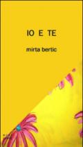Io e te
