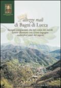 ... Altezze reali di Bagni di Lucca. Insigni compaesani che nel corso dei secoli hanno illustrato... Atti delle Giornate di studio (2010-2015)