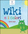 Wiki e i colori. Ediz. italiana e inglese