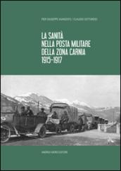 La sanità nella posta italiana della zona Carnia 1915-1919