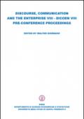 Discourse, comunication and the enterprise VIII. Dicoen 8° pre-conference proceedings