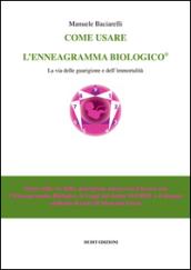 Come usare l'enneagramma biologico