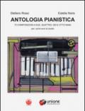 Antologia pianistica. 70 composizioni a due, quattro, sei e otto mani (per i primi anni di studio). Per la Scuola media