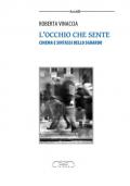 L' occhio che sente. Cinema e sintassi dello sguardo