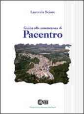 Guida alla conoscenza di Pacentro