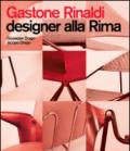 Gastone Rinaldi designer alla rima