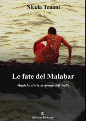 Le fate del Malabar. Magiche storie di donne dell'India