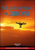 Multicotteri e droni. Manuale pratico