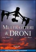 Multicotteri e droni. Guida pratica