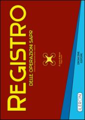 Registro delle operazioni SAPR conforme al regolamento