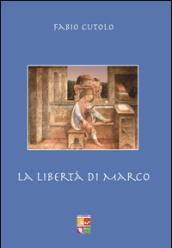 La libertà di Marco