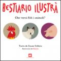 Bestiario ilustrà. Che versi fali i animali? Testo veneto